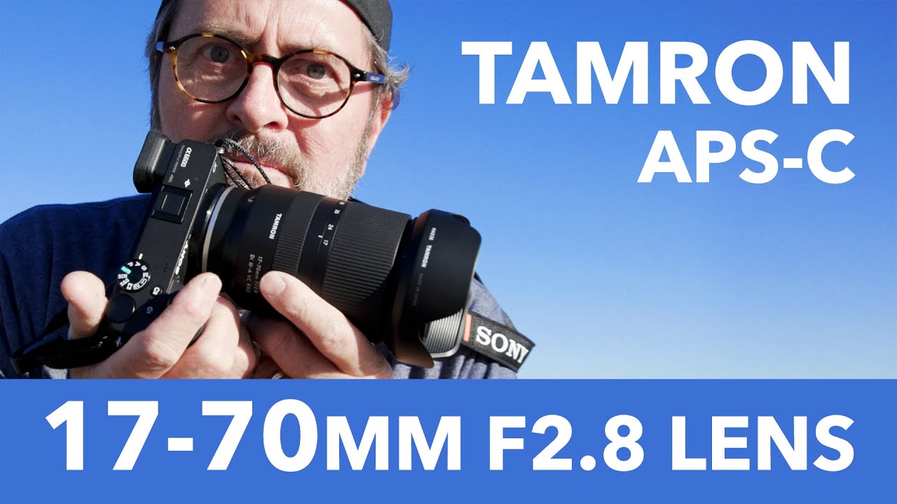 Tamron 17-70mm f/2.8 for Sony APS-C: Why This Zoom Might Be the Smartest Lens Buy Right Now